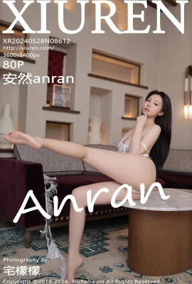 (XiuRen 秀人网) 2024.05.28 Vol.8612 An Ran anran full version without watermark photo (80P)